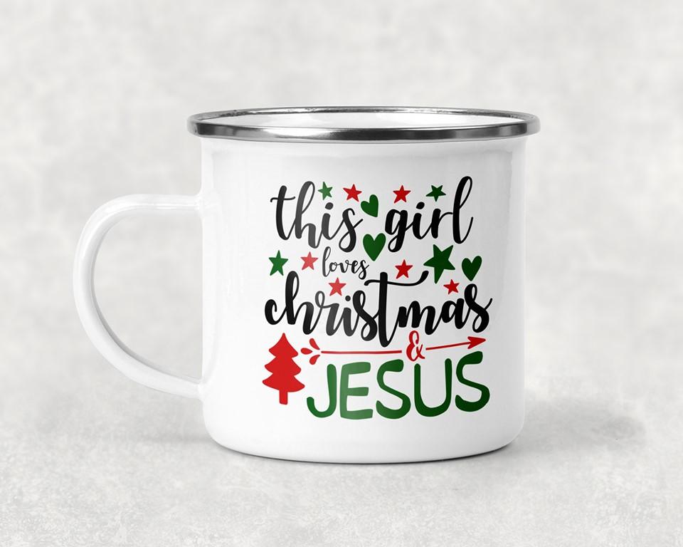 This Girl Loves Christmas & Jesus Mug
